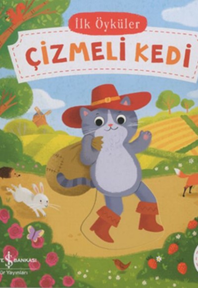 Hareketli Çizmeli Kedi - İlk Öyküler Hareketli Çizmeli Kedi - İlk Öyküler