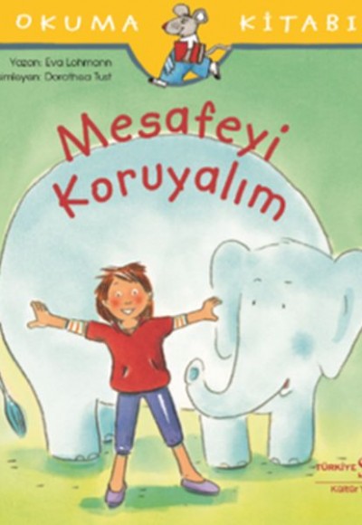 Mesafeyi Koruyalım - İlk Okuma Kitabım Mesafeyi Koruyalım - İlk Okuma Kitabım