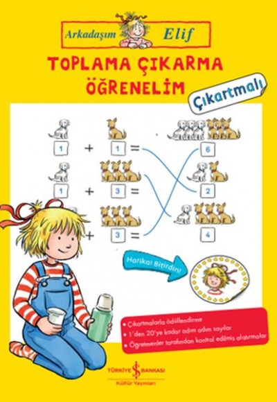 Toplama Çıkarma Öğrenelim - Arkadaşım Elif - Çıkartmalı Toplama Çıkarma Öğrenelim - Arkadaşım Elif - Çıkartmalı