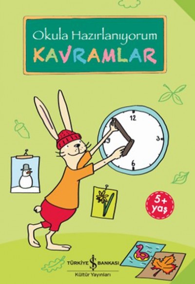 Kavramlar - Okula Hazırlanıyorum Kavramlar - Okula Hazırlanıyorum