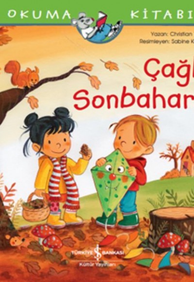 Çağlar Sonbaharda - İlk Okuma Kitabım Çağlar Sonbaharda - İlk Okuma Kitabım