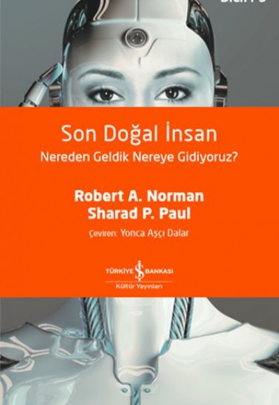 Son Doğal İnsan Nereden Geldik Nereye Gidiyoruz? Son Doğal İnsan Nereden Geldik Nereye Gidiyoruz?