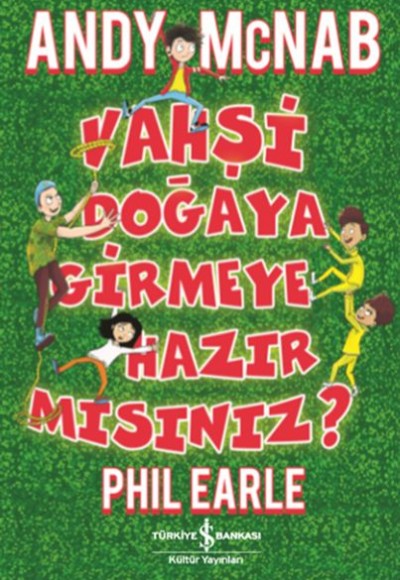 Vahşi Doğaya Girmeye Hazır Mısınız? Vahşi Doğaya Girmeye Hazır Mısınız?