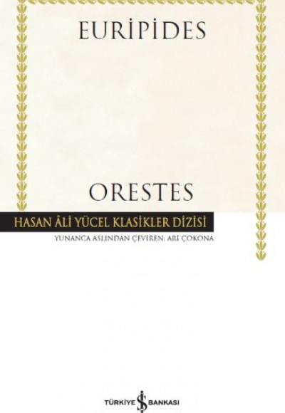 Orestes - Hasan Ali Yücel Klasikleri Orestes - Hasan Ali Yücel Klasikleri