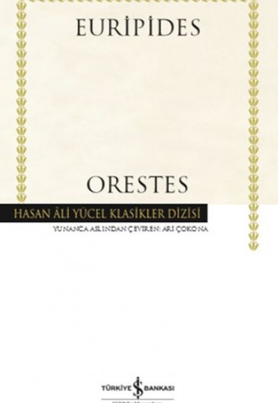 Orestes - Hasan Ali Yücel Klasikleri (Ciltli) Orestes - Hasan Ali Yücel Klasikleri (Ciltli)