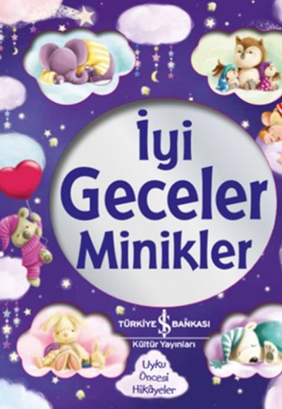 İyi Geceler Minikler İyi Geceler Minikler