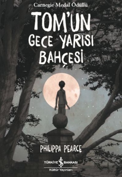 Tom’un Gece Yarısı Bahçesi Tom’un Gece Yarısı Bahçesi