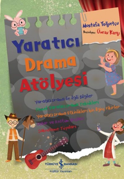 Yaratıcı Drama Atölyesi Yaratıcı Drama Atölyesi
