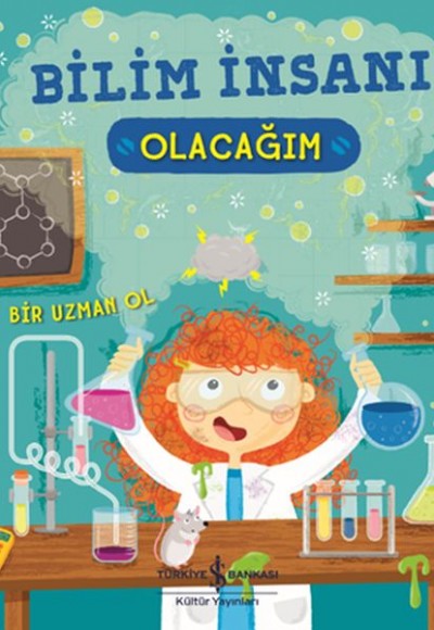 Bilim İnsanı Olacağım Bilim İnsanı Olacağım