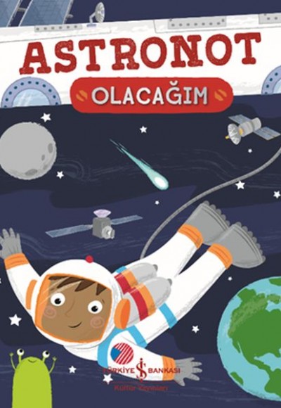 Astronot Olacağım Astronot Olacağım