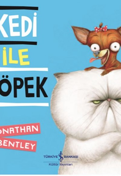 Kedi İle Köpek Kedi İle Köpek