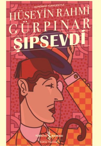 Şıpsevdi - Türk Edebiyatı Klasikleri (Ciltli) Şıpsevdi - Türk Edebiyatı Klasikleri (Ciltli)