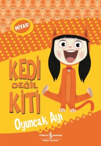 Kedi Değil Kiti - Oyuncak Ayı Kedi Değil Kiti - Oyuncak Ayı