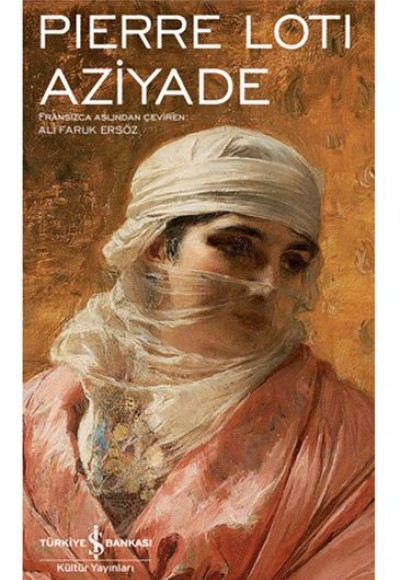Aziyade - Modern Klasikler Dizisi (Ciltli) Aziyade - Modern Klasikler Dizisi (Ciltli)
