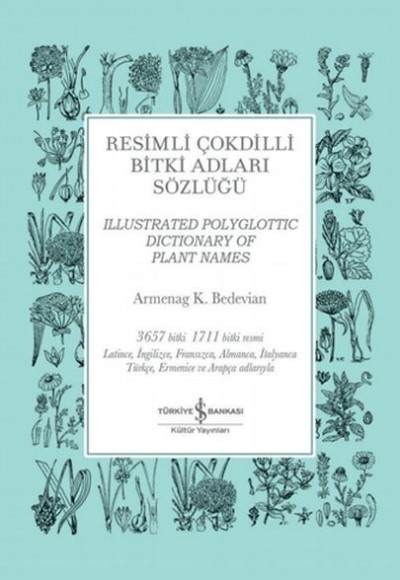 Resimli Çokdilli Bitki Adları Sözlüğü (Şömizli) Resimli Çokdilli Bitki Adları Sözlüğü (Şömizli)