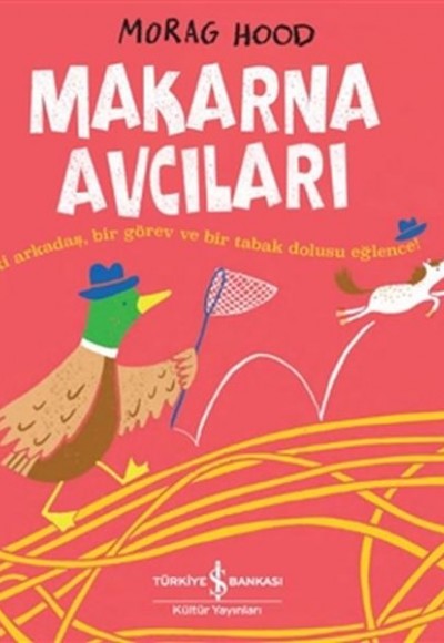 Makarna Avcıları Makarna Avcıları