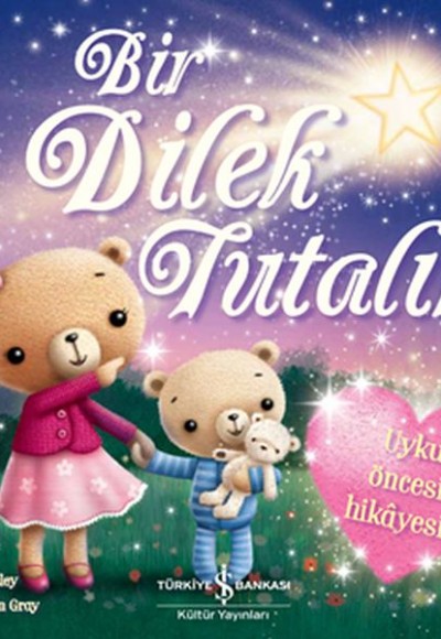 Bir Dilek Tutalım Bir Dilek Tutalım