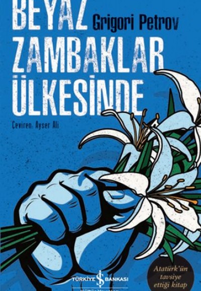 Beyaz Zambaklar Ülkesinde Beyaz Zambaklar Ülkesinde