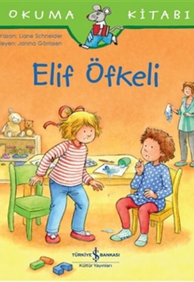 Elif Öfkeli - İlk Okuma Kitabım Elif Öfkeli - İlk Okuma Kitabım
