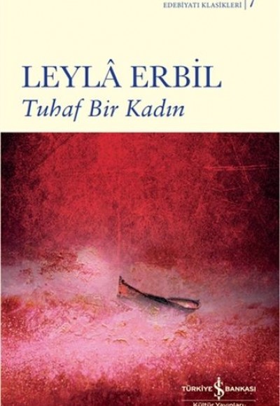 Tuhaf Bir Kadın Tuhaf Bir Kadın