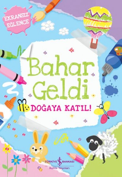 Bahar Geldi Doğaya Katıl! Bahar Geldi Doğaya Katıl!