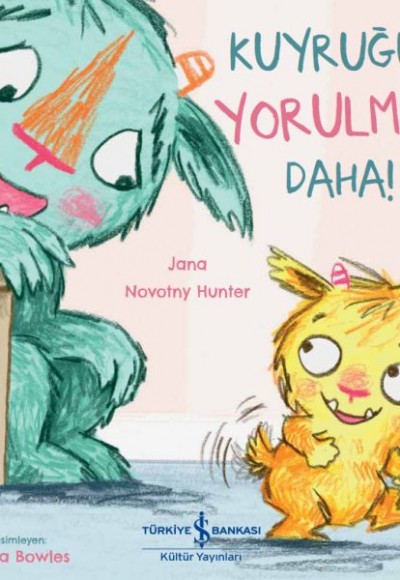 Kuyruğum Yorulmadı Daha! Kuyruğum Yorulmadı Daha!