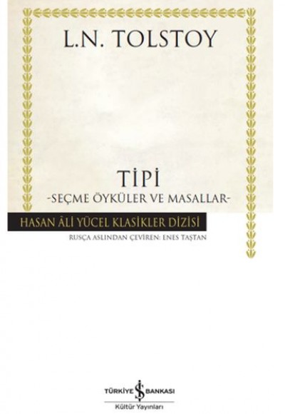 Tipi - Seçme Öyküler ve Masallar - Hasan Ali Yücel Klasikleri Tipi - Seçme Öyküler ve Masallar - Hasan Ali Yücel Klasikleri