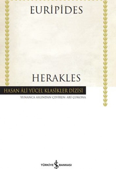 Herakles - Hasan Ali Yücel Klasikleri Herakles - Hasan Ali Yücel Klasikleri