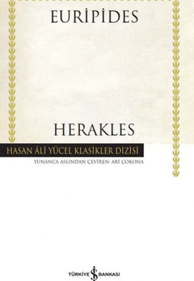 Herakles - Hasan Ali Yücel Klasikleri (Ciltli) Herakles - Hasan Ali Yücel Klasikleri (Ciltli)