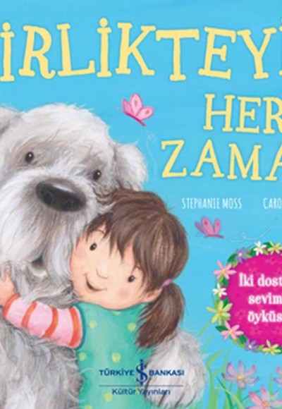 Birlikteyiz Her Zaman Birlikteyiz Her Zaman