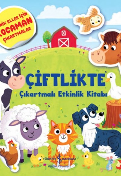 Çiftlikte Çıkartmalı Etkinlik Kitabı Çiftlikte Çıkartmalı Etkinlik Kitabı