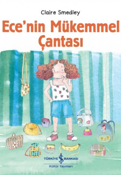 Ece’nin Mükemmel Çantası Ece’nin Mükemmel Çantası