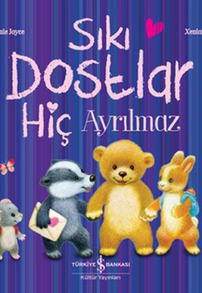 Sıkı Dostlar Hiç Ayrılmaz Sıkı Dostlar Hiç Ayrılmaz