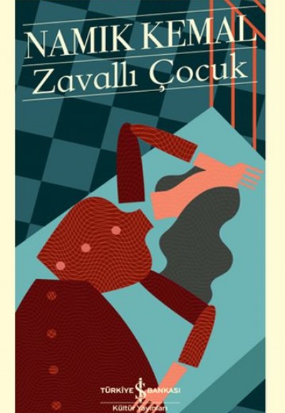 Zavallı Çocuk - Türk Edebiyatı Klasikleri Zavallı Çocuk - Türk Edebiyatı Klasikleri