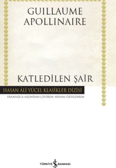 Katledilen Şair - Hasan Ali Yücel Klasikleri Katledilen Şair - Hasan Ali Yücel Klasikleri