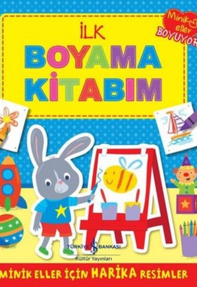 İlk Boyama Kitabım İlk Boyama Kitabım