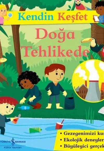Kendin Keşfet - Doğa Tehlikede Kendin Keşfet - Doğa Tehlikede