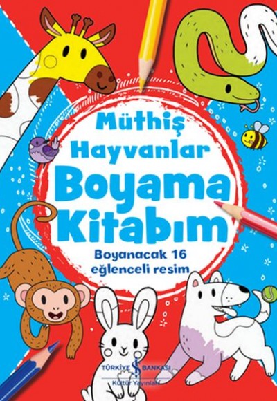 Müthiş Hayvanlar Boyama Kitabım Müthiş Hayvanlar Boyama Kitabım
