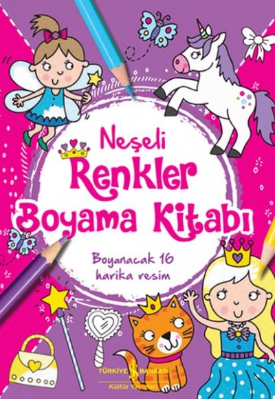 Neşeli Renkler Boyama Kitabı Neşeli Renkler Boyama Kitabı