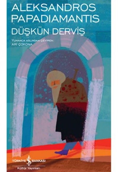 Düşkün Derviş - Modern Klasikler Dizisi (Şömizli) Düşkün Derviş - Modern Klasikler Dizisi (Şömizli)