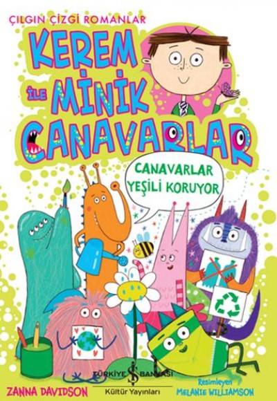 Kerem İle Minik Canavarlar - Canavarlar Yeşili Koruyor Kerem İle Minik Canavarlar - Canavarlar Yeşili Koruyor