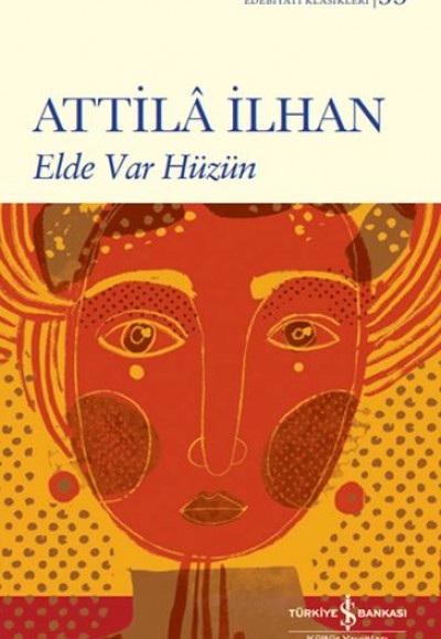 Elde Var Hüzün (Ciltli) Elde Var Hüzün (Ciltli)