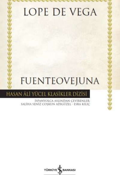 Fuenteovejuna - Hasan Ali Yücel Klasikleri Fuenteovejuna - Hasan Ali Yücel Klasikleri