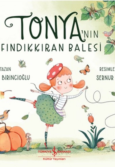 Tonya'nın Fındıkkıran Balesi Tonya'nın Fındıkkıran Balesi