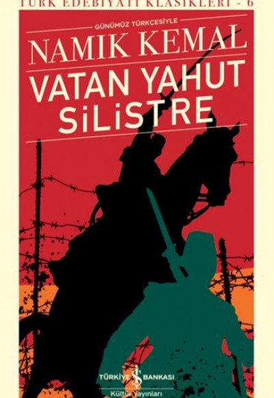 Vatan Yahut Silistre - Türk Edebiyatı Klasikleri (Şömizli) Vatan Yahut Silistre - Türk Edebiyatı Klasikleri (Şömizli)