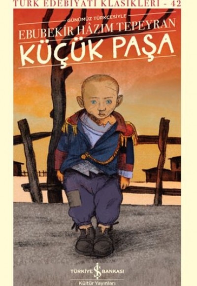 Küçük Paşa (Günümüz Türkçesiyle) - Türk Edebiyatı Klasikleri (Şömizli) Küçük Paşa (Günümüz Türkçesiyle) - Türk Edebiyatı Klasikleri (Şömizli)