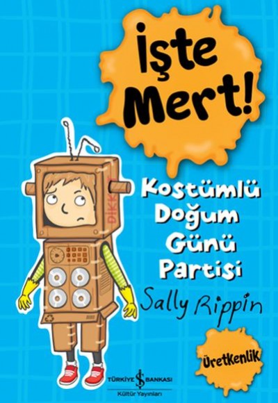 İşte Mert! - Kostümlü Doğum Günü Partisi - Üretkenlik İşte Mert! - Kostümlü Doğum Günü Partisi - Üretkenlik