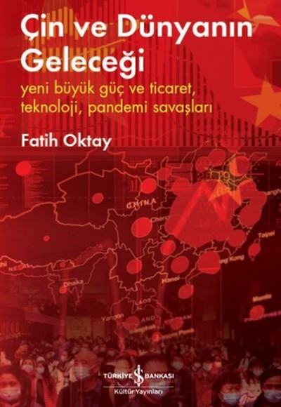 Çin ve Dünyanın Geleceği Çin ve Dünyanın Geleceği