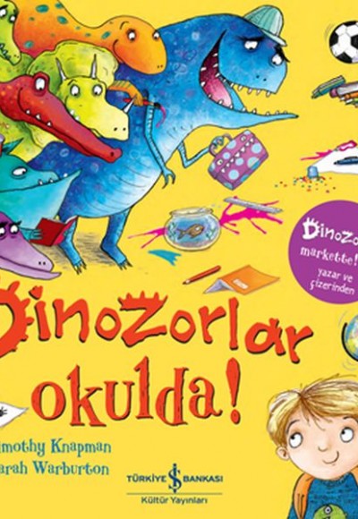 Dinozorlar Okulda! Dinozorlar Okulda!