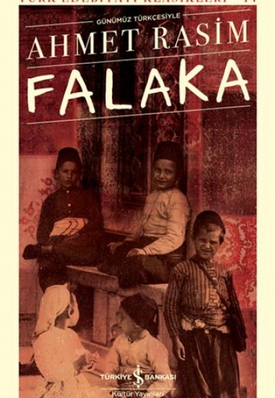 Falaka (Günümüz Türkçesiyle) - Türk Edebiyatı Klasikleri (Ciltli) Falaka (Günümüz Türkçesiyle) - Türk Edebiyatı Klasikleri (Ciltli)